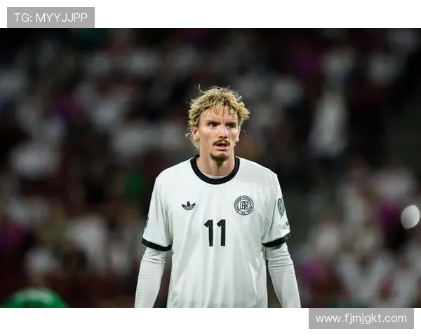 德国队首发预测曝光维尔茨萨内沃尔特马德格纳布里领衔出战